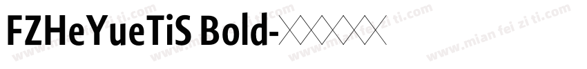 FZHeYueTiS Bold字体转换